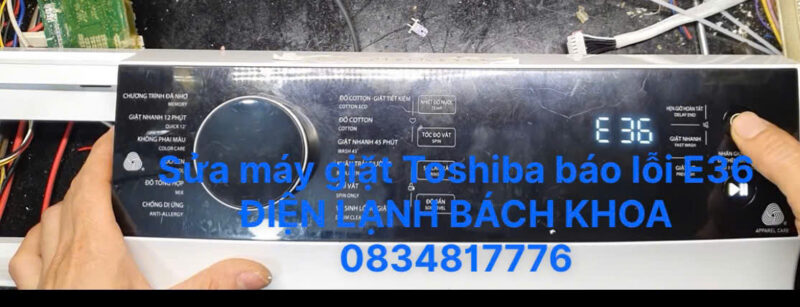 sửa máy giặt Toshiba báo lỗi e36 