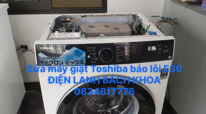 sửa máy giặt Toshiba báo lỗi e36