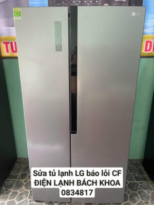 Sửa tủ lạnh LG báo lỗi CF