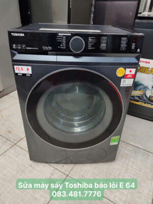 Sửa máy sấy Toshiba báo lỗi E64 - 083.481.7776