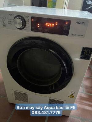 Sửa máy sấy Aqua báo lỗi F5 - 083.481.7776