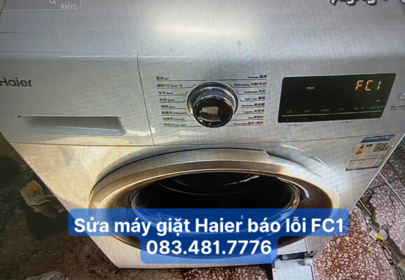 Sửa máy giặt Haier báo lỗi FC1 - 083.481.7776