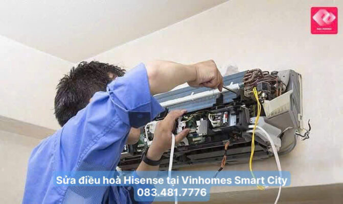 Sửa điều hòa Hisense tại Vinhomes Smart City - 083.481.7776