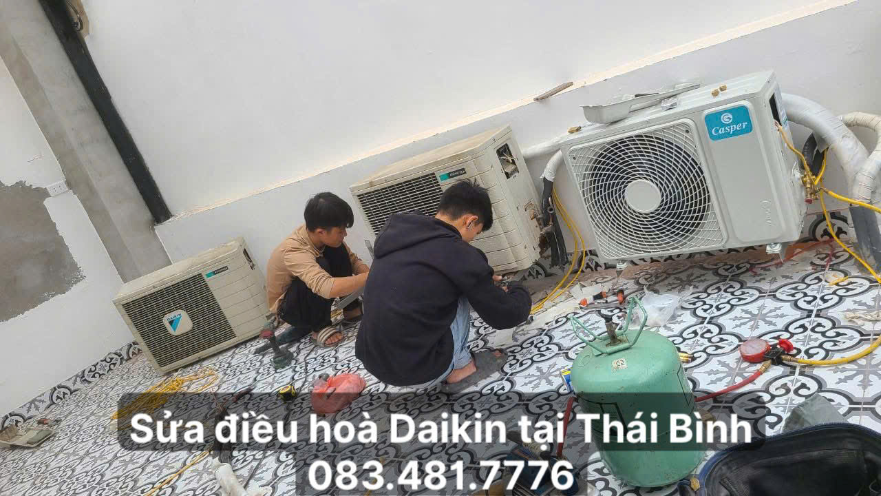 Sửa điều hòa Daikin tại Thái Bình tận tâm, uy tín, có mặt 30 phút
