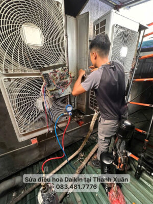 Sửa điều hòa Daikin tại Thanh Xuân giá rẻ, thợ giỏi có mặt nhanh 30 phút