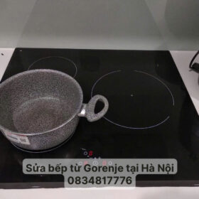 Sửa bếp từ Gorenje tại Hà NộI