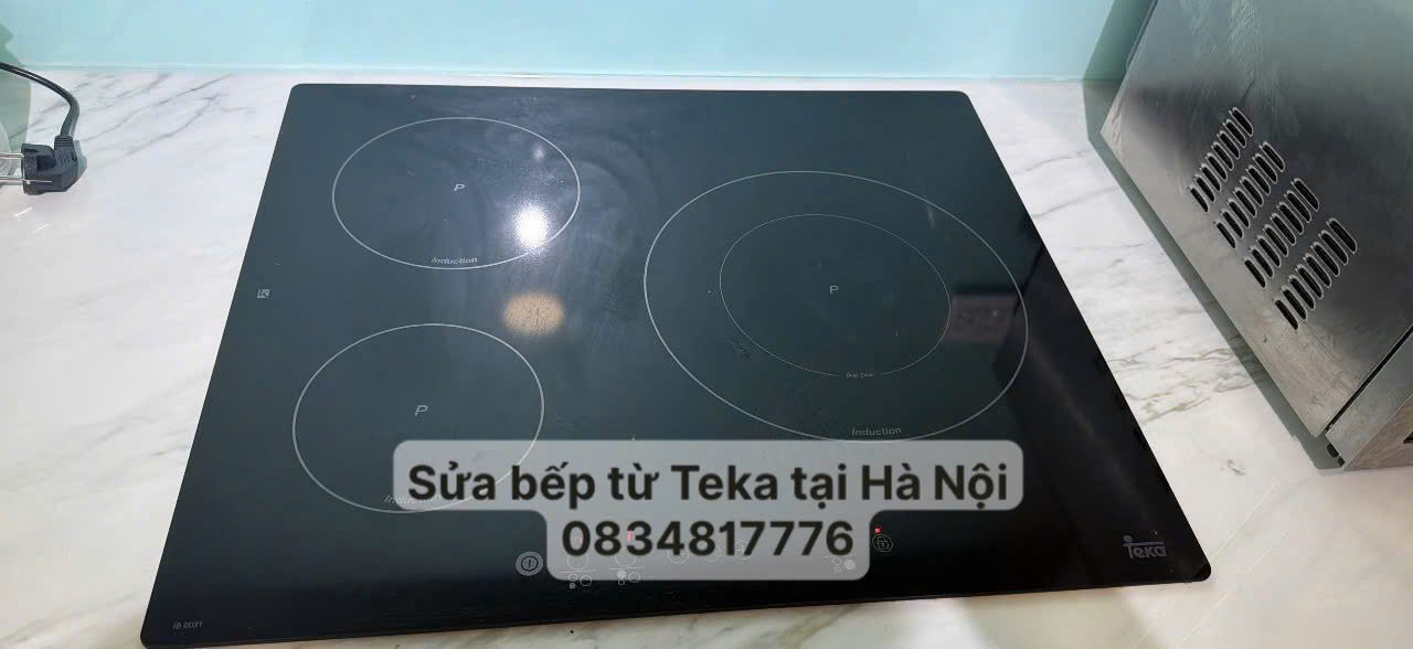 Sửa bếp từ Teka tại Hà Nội uy tín, có mặt nhanh 30 phút 1 Sửa bếp từ Teka tại Hà Nội